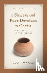 Storms, Sam - A Sincere and Pure Devotion to Christ, Volume 1