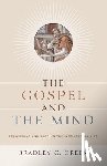 Green, Bradley G - GOSPEL & THE MIND
