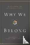  - Why We Belong