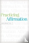 Crabtree, Sam - Practicing Affirmation