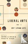  - Liberal Arts for the Christian Life