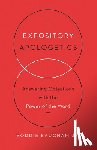 Baucham Jr., Voddie - Expository Apologetics