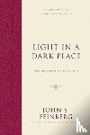 Feinberg, John S. - Light in a Dark Place