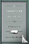 Ryken, Leland - A Christian Guide to the Classics