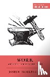 Hamilton Jr., James M. - Work and Our Labor in the Lord