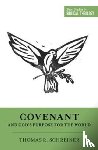 Schreiner, Thomas R. - Covenant and God's Purpose for the World
