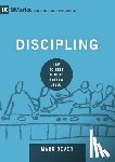Dever, Mark - Discipling