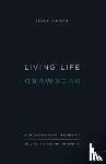Gibson, David - Living Life Backward