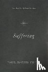 Tripp, Paul David - Suffering