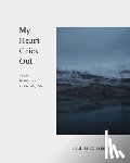 Tripp, Paul David - My Heart Cries Out