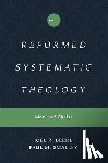 Beeke, Joel, Smalley, Paul M. - Reformed Systematic Theology, Volume 2