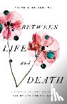 Butler, Kathryn - Between Life and Death