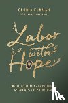 Furman, Gloria - Labor with Hope