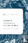Zahl, Paul F. M. - ESV Gospel Transformation Study Bible