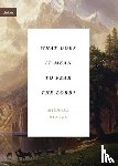 Reeves, Michael - What Does It Mean to Fear the Lord?