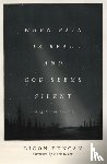 Duncan, Ligon - When Pain Is Real and God Seems Silent
