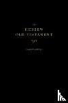  - The Hebrew Old Testament, Reader's Edition