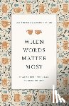 Marshall, Cheryl, Newheiser, Caroline - When Words Matter Most