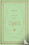 Packer, J. I. - Keep in Step with the Spirit