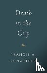 Schaeffer, Francis A. - Death in the City