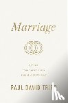 Tripp, Paul David - Marriage