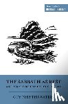 Waters, Guy Prentiss - The Sabbath as Rest and Hope for the People of God