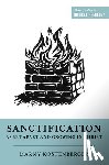 Kostenberger, Margaret Elizabeth - Sanctification as Set Apart and Growing in Christ