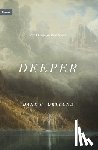Ortlund, Dane - Deeper