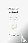Kell, J. Garrett - Pure in Heart