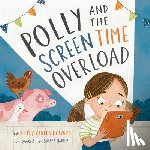 Childs Howard, Betsy - Polly and the Screen Time Overload