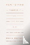 Rosner, Brian S. - How to Find Yourself