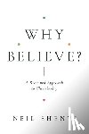 Shenvi, Neil - Why Believe?
