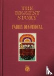 Publishers, Crossway, O'Donnell, Douglas Sean - The Biggest Story Family Devotional