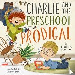 Blomberg, Ginger - Charlie and the Preschool Prodigal