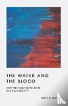 Emmert, Kevin P. - The Water and the Blood