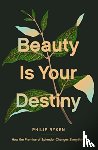 Ryken, Philip Graham - Beauty Is Your Destiny