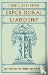 Pace, R. Scott, Shaddix, Jim - Expositional Leadership