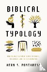 Poythress, Vern S. - Biblical Typology