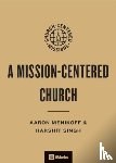 Menikoff, Aaron, Singh, Harshit - Prioritizing Missions in the Church
