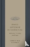 O'Donnell, Douglas Sean - Daily Liturgy Devotional