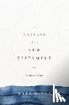 Dever, Mark - The Message of the New Testament