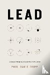 Tripp, Paul David - Lead
