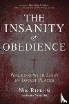 Ripken, Nik - The Insanity of Obedience