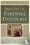 Kellum, L. Scott - Preaching the Farewell Discourse
