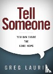 Laurie, Greg - Tell Someone