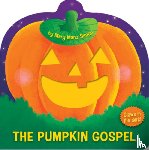 Mary Manz Simon, Angelika Scudamore - The Pumpkin Gospel (die-cut)
