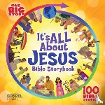 B&h Kids Editorial - It's All about Jesus Bible Storybook, Padded Hardcover: 100 Bible Stories