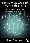 Cordova, James V. - The Marriage Checkup Practitioner's Guide
