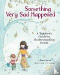 Zucker, Bonnie - Something Very Sad Happened