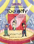 Freeland, Claire A. B., Toner, Jacqueline B. - What to Do When You Feel Too Shy
